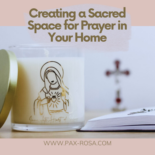 Creating a Sacred Space for Prayer in Your Home